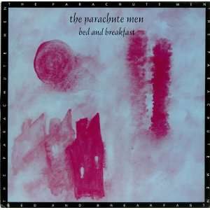  Bed And Breakfast The Parachute Men Music