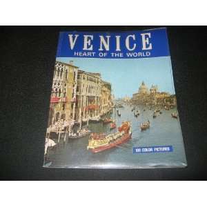  Venice Heart of the World (100 Colour Pictures) Books