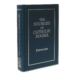  Sources of Catholic Dogma (9780980208474) Henry Denzinger 