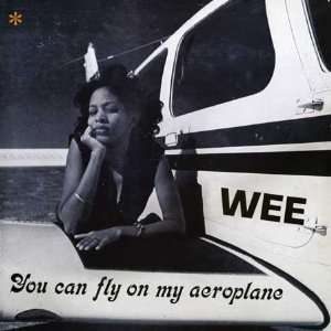  You Can Fly On My Aeroplane Wee Music