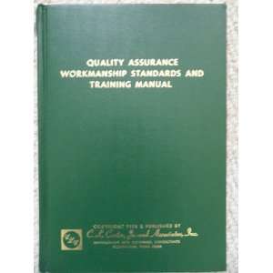  Quality Assurance Workmanship Standards C L Carter Books