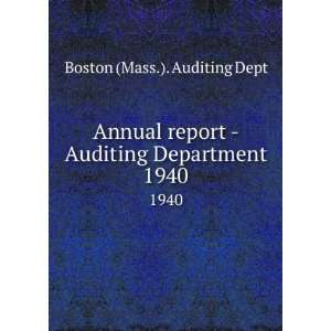     Auditing Department. 1940 Boston (Mass.). Auditing Dept Books