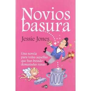  NOVIOS BASURA (Spanish Edition) (9788496632486) JONES 