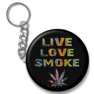 Creative Clam Live Love Smoke Marijuana Pot Leaf 2.25 Button Style Key 