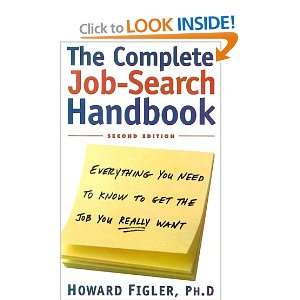 Complete Job Search Handbook Third Edition  Everything You Need To 
