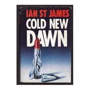  Cold New Dawn (9780812508970) Ian St. James Books