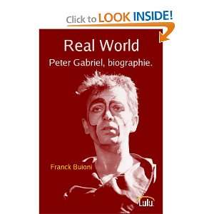  Real World Peter Gabriel, biographie. (French Edition 