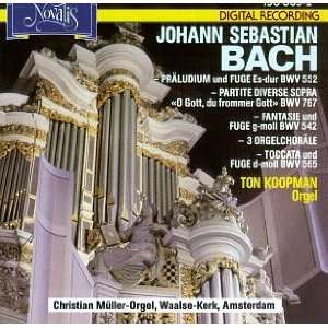    Bach Organ Works Johann Sebastian Bach, Ton Koopman Music