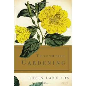  Thoughtful Gardening By Robin Lane Fox Books