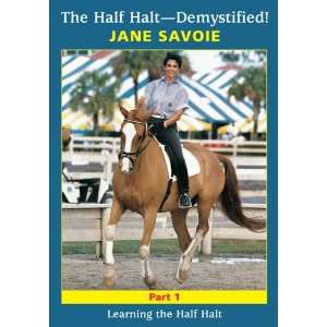  Half Halt Demystified 1 Learning the Half Halt Jane 