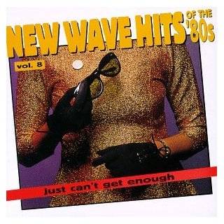  Just Cant Get Enough New Wave Hits Of The 80s, Vol. 1 
