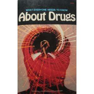  What Everyone Needs to Know About Drugs Unknown Books