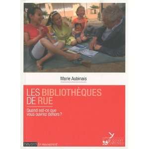  Les bibliothèques de rue (9782227482296) Marie Aubinais Books
