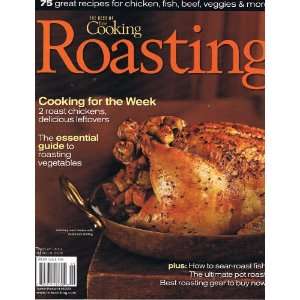  The Best of Fine Cooking Roasting (75 Great recipes for Chicken 