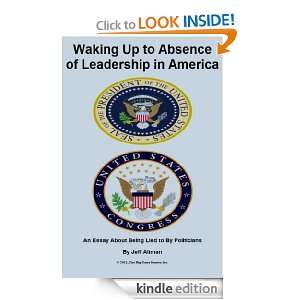 Waking Up to Absence of Leadership in America An Essay About Being 