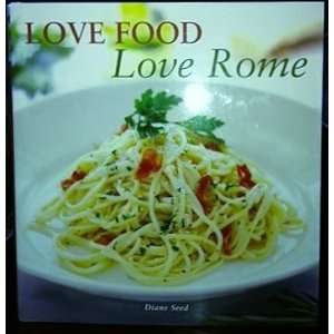  LOVE FOODLOVE ROME (LOVE FOOD LOVE ROME, 3 
