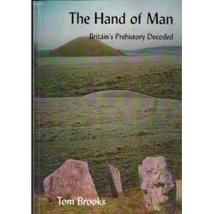   of Man Britains Prehistory Decoded (9781898546634) Tom Brooks Books