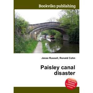  Paisley canal disaster Ronald Cohn Jesse Russell Books
