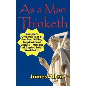  As a Man Thinketh [AS A MAN THINKETH] Books