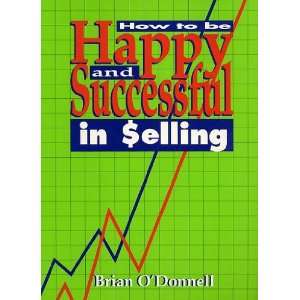  How to Be Happy and Successful in $elling (9780908876846 