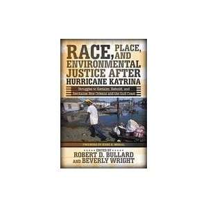   Environmental Justice After Hurricane Katrina RobertDBulard Books