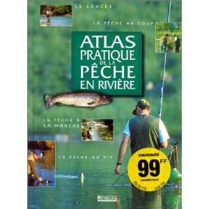  Atlas pratique de la pêche en rivière (9782723432238 