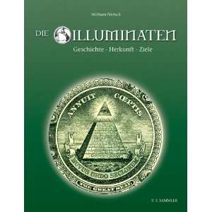  Die Illuminaten (9783853652480) Wolfram Frietsch Books