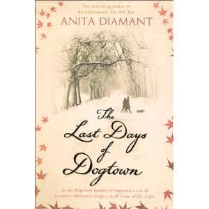    The Last Days of Dogtown (9780333989371) Anita Diamant Books