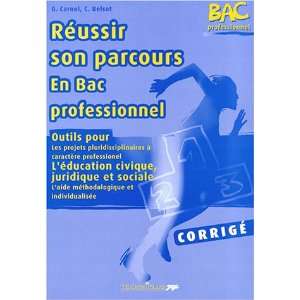   en Bac professionnel, corrige (French Edition) (9782713523519) Books