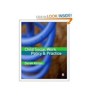  Child Social Work Policy & Practice (9781412920544) Derek 