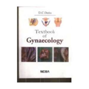  Textbook of Gynaecology Including Contraception 