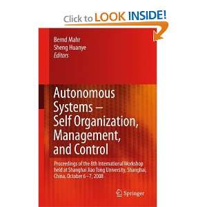  Autonomous Systems   Self Organization, Management, and 