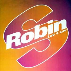  Love for Love Robin S Music