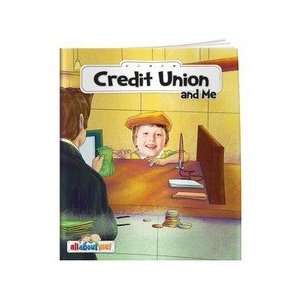  CB415    Credit Union and Me   Childrens Real Picture 