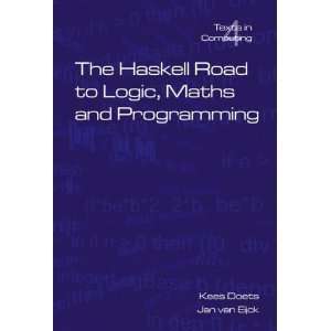 The Haskell Road to Logic Maths and Programming byDoets 