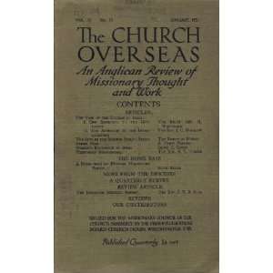 The Church Overseas An Anglican Review of Missionary Thought and Work 