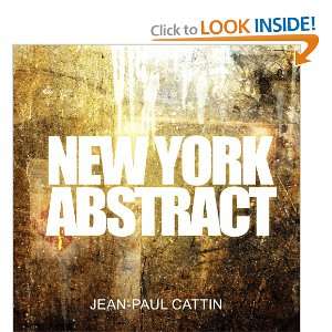  New York Abstract (9781471077012) Jean Paul Cattin Books