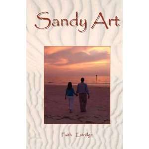  Sandy Art (9781605850221) Faith L Estridge Books
