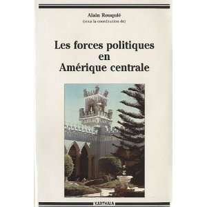  Les Forces politiques en Amerique centrale (Collection 
