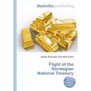  Flight of the Norwegian National Treasury Ronald Cohn 