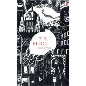  Selected Poems [Hardcover] T S Eliot Books