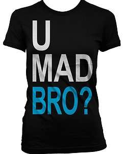 MAD BRO? Funny Oversized Big Bold Urban Slang Saying Juniors T Shirt 