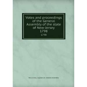   Assembly of the state of New Jersey. 1798 New Jersey. Legislature