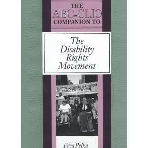 The ABC CLIO Companion to the Disability Rights Movement 