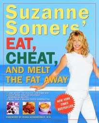 Suzanne Somers Eat, Cheat, and Melt the Fat Away  