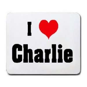  I Love/Heart Charlie Mousepad