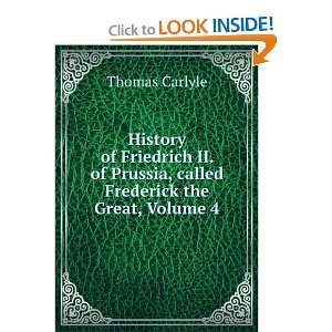  History of Friedrich II. of Prussia, called Frederick the 
