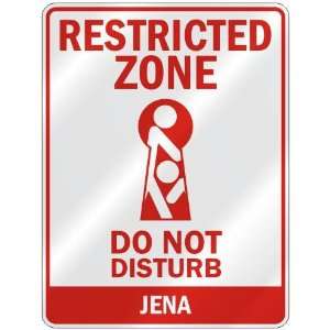   RESTRICTED ZONE DO NOT DISTURB JENA  PARKING SIGN