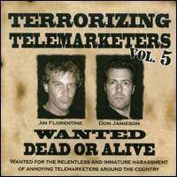 Terrorizing Telemarketers, Vol. 5 (CD) 