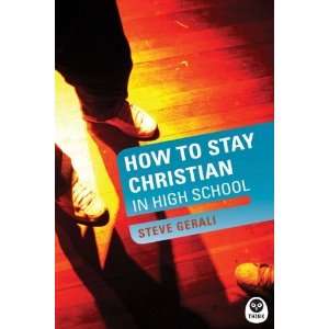  How to Stay Christian in High School (Experiencing God 